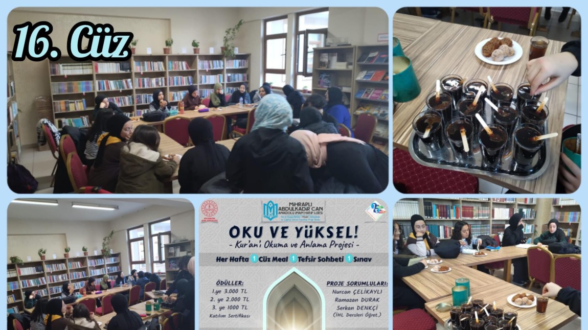 OKU VE YÜKSEL- Kur'an-ı Kerim'i Okuma ve Anlama Projesi KIZ Öğrenci Grubumuz Bu Hafta 16. Cüzü Bitirdiler