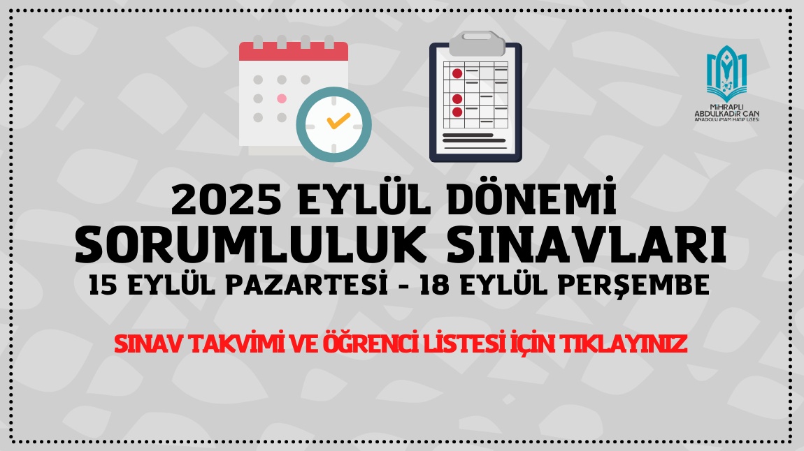 2025 EYLÜL DÖNEMİ SORUMLULUK SINAVLARI